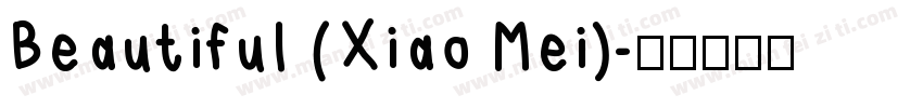 Beautiful (Xiao Mei)字体转换